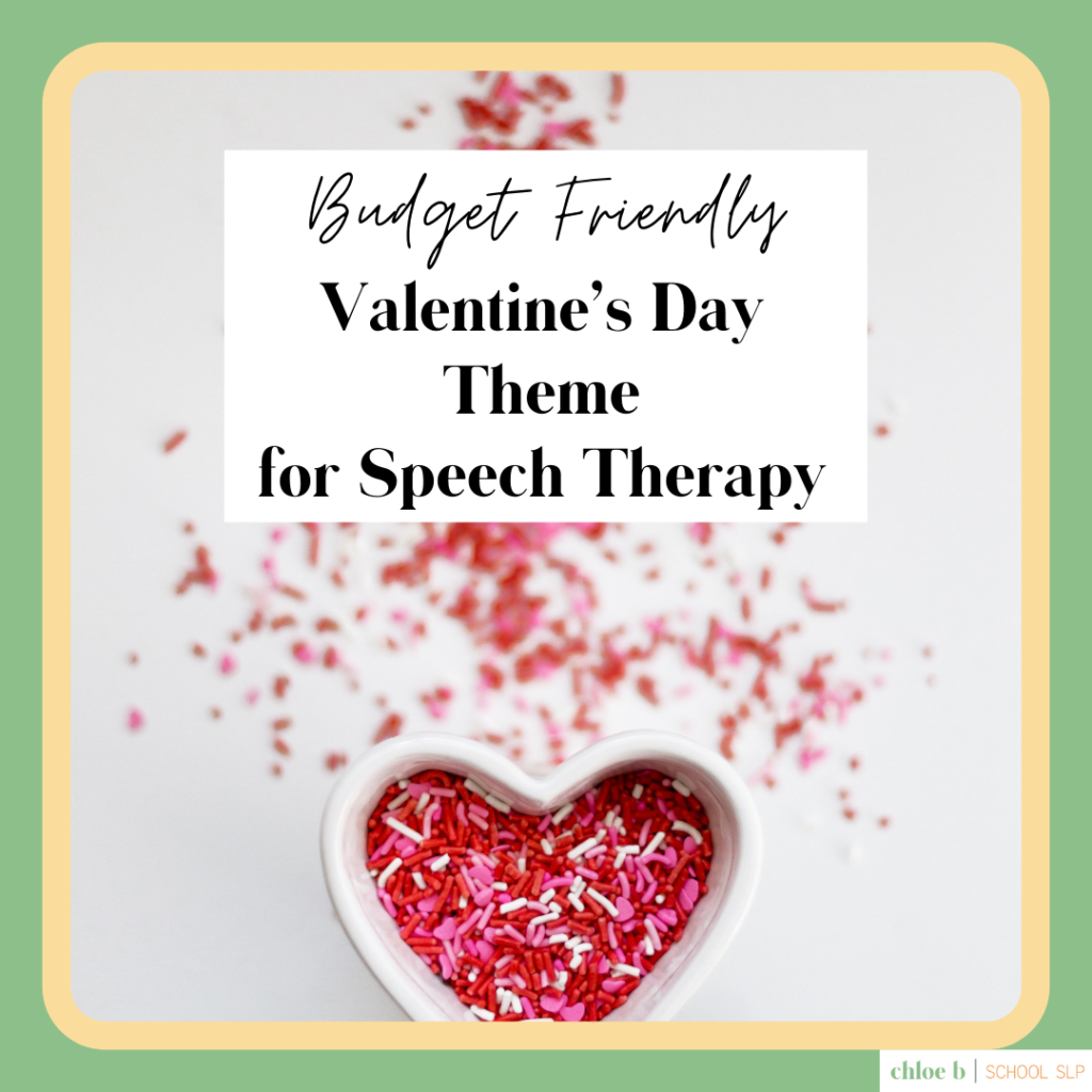 budget friendly valentine's day theme for speech therapy