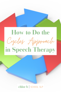 Cycles Approach in Speech Therapy