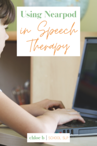 using nearpod in speech therapy